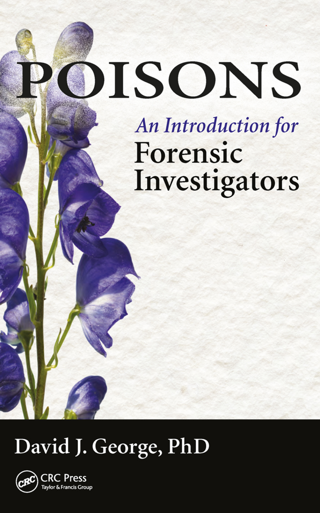 Poisons An Introduction for Forensic Investigators 1st Edition â€“ PDF/EPUB Version Downloadable