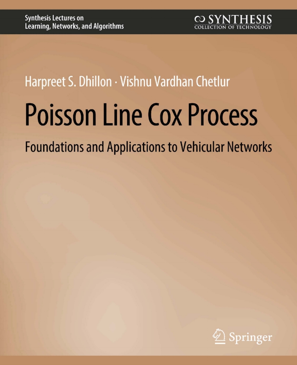 Poisson Line Cox Process Foundations and Applications to Vehicular Networks  â€“ PDF/EPUB Version Downloadable