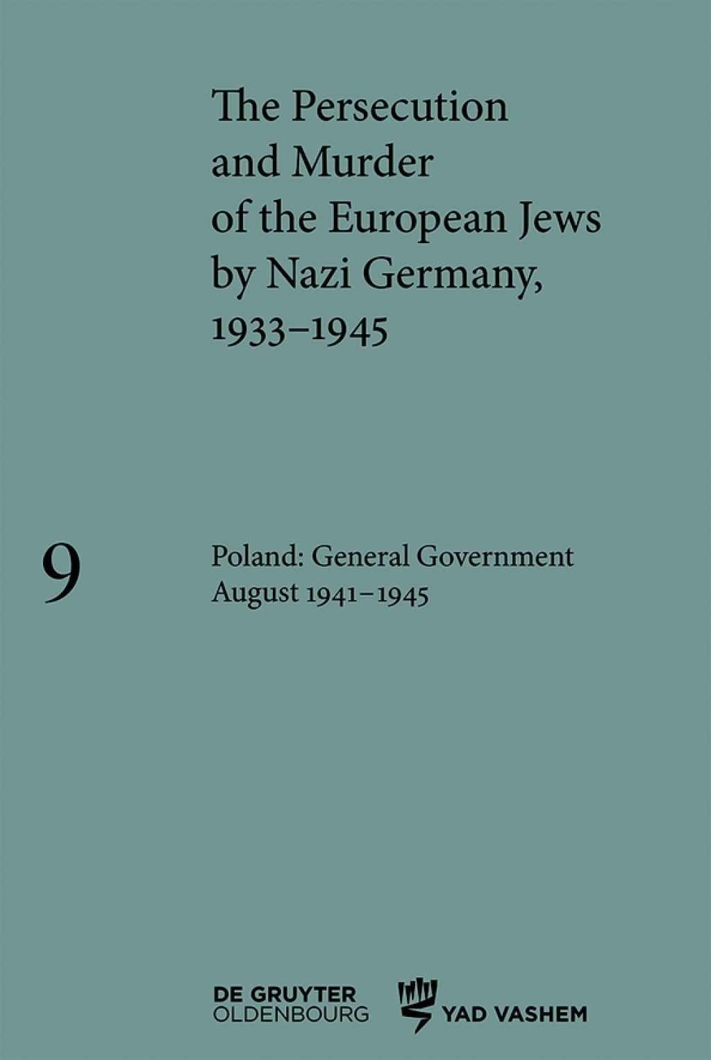 Poland: General Government August 1941â€“1945 1st Edition â€“ PDF/EPUB Version Downloadable