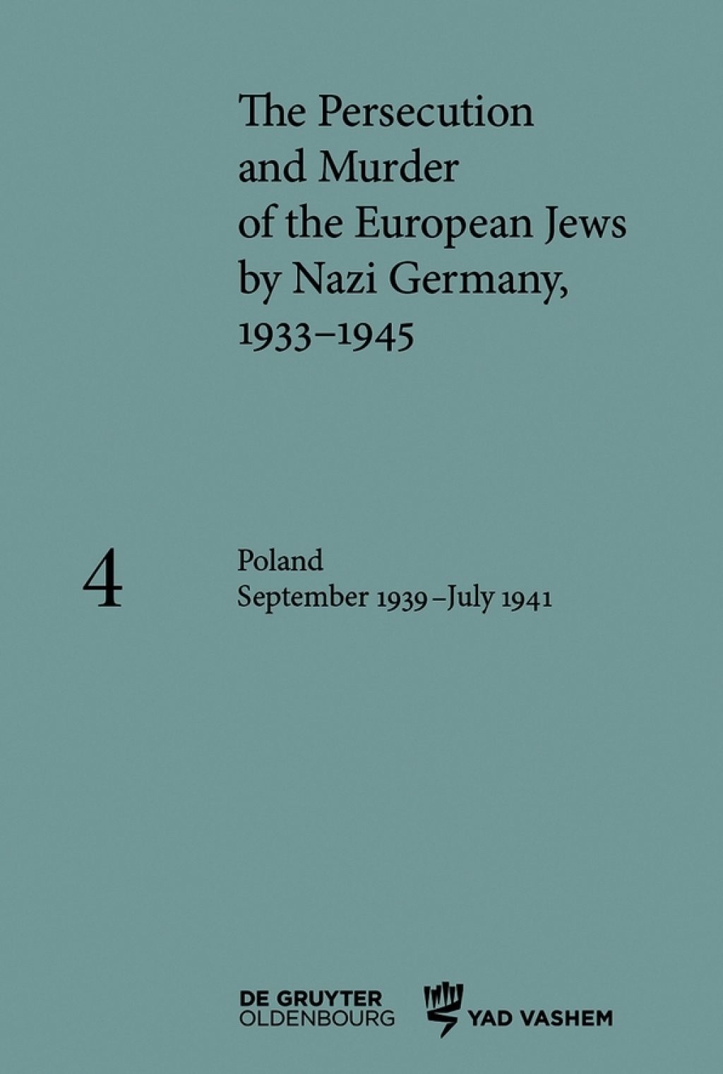 Poland September 1939 â€“ July 1941 1st Edition â€“ PDF/EPUB Version Downloadable