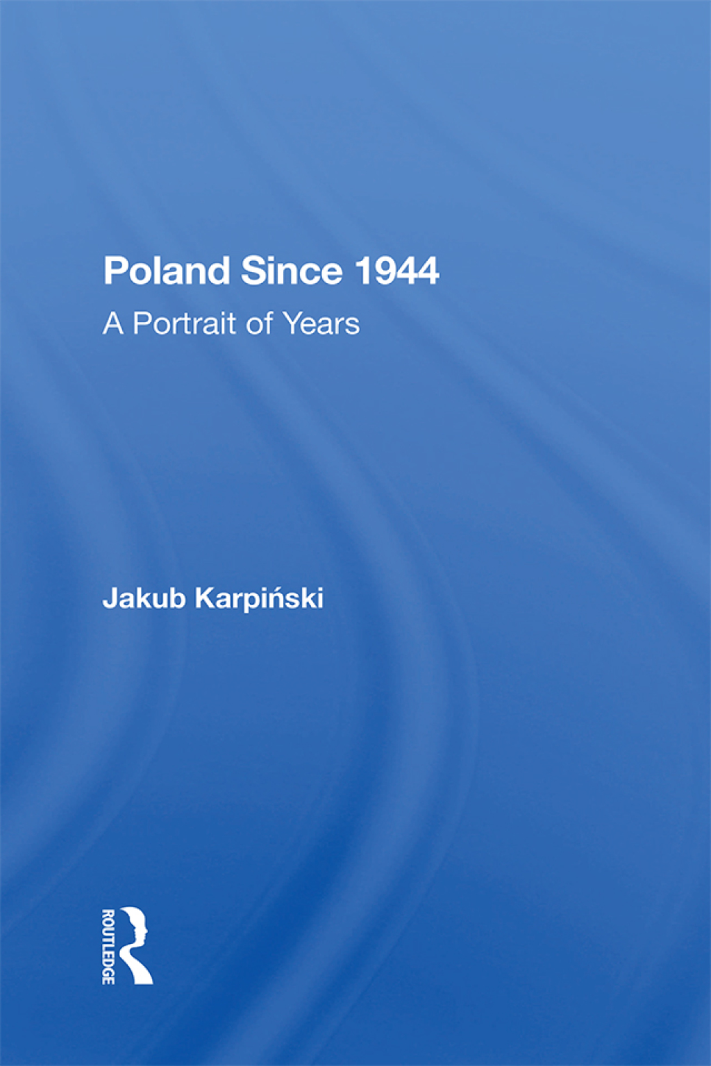 Poland Since 1944 A Portrait Of Years 1st Edition â€“ PDF/EPUB Version Downloadable