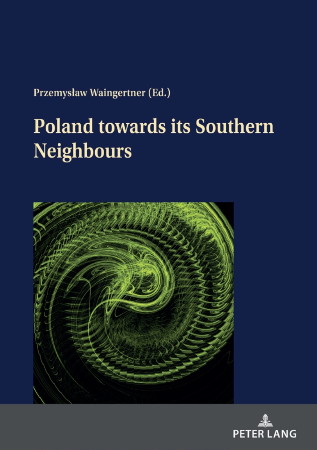Poland towards its Southern Neighbours 1st Edition â€“ PDF/EPUB Version Downloadable