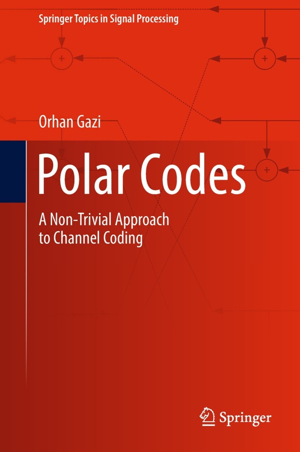 Polar Codes A Non-Trivial Approach to Channel Coding  â€“ PDF/EPUB Version Downloadable