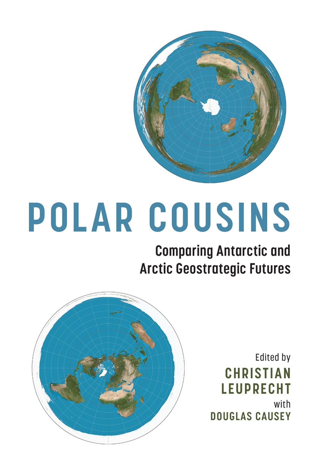 Polar Cousins Comparing Antarctic and Arctic Geostrategic Futures  â€“ PDF/EPUB Version Downloadable