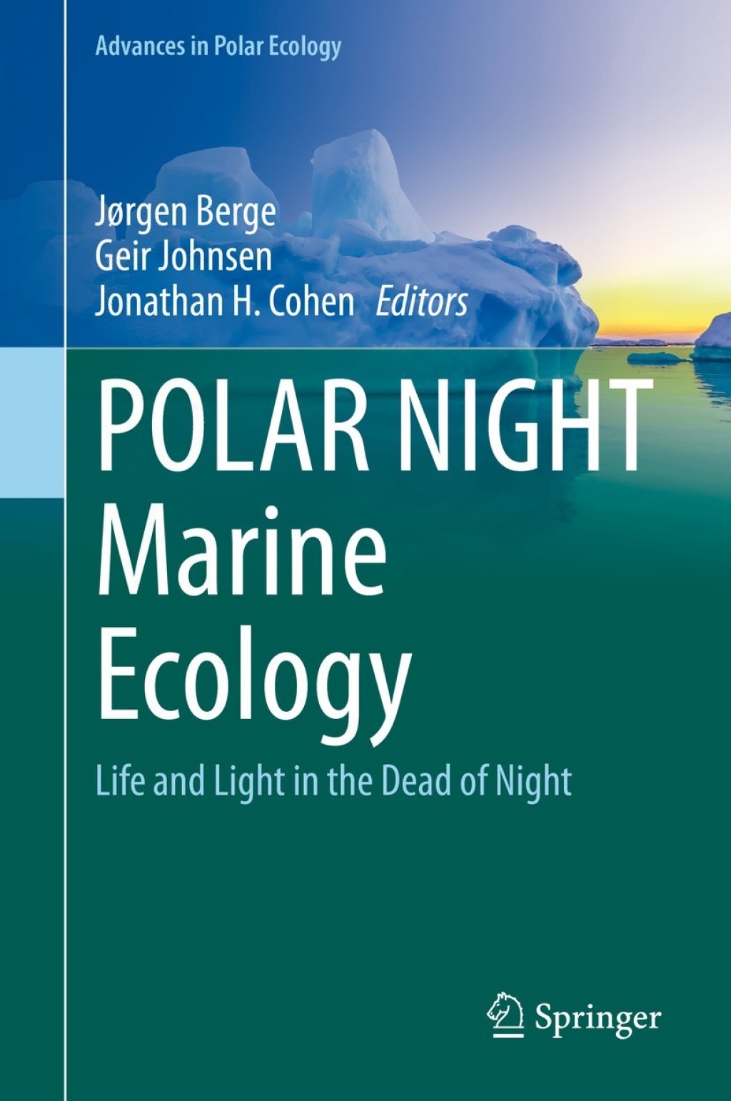 POLAR NIGHT Marine Ecology Life and Light in the Dead of Night 1st Edition â€“ PDF/EPUB Version Downloadable