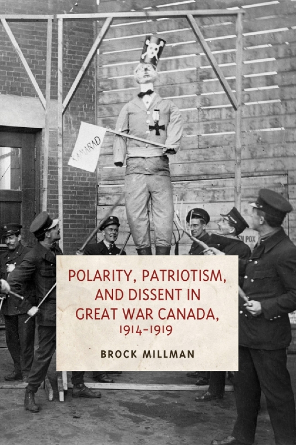 Polarity, Patriotism, and Dissent in Great War Canada, 1914-1919 1st Edition â€“ PDF/EPUB Version Downloadable