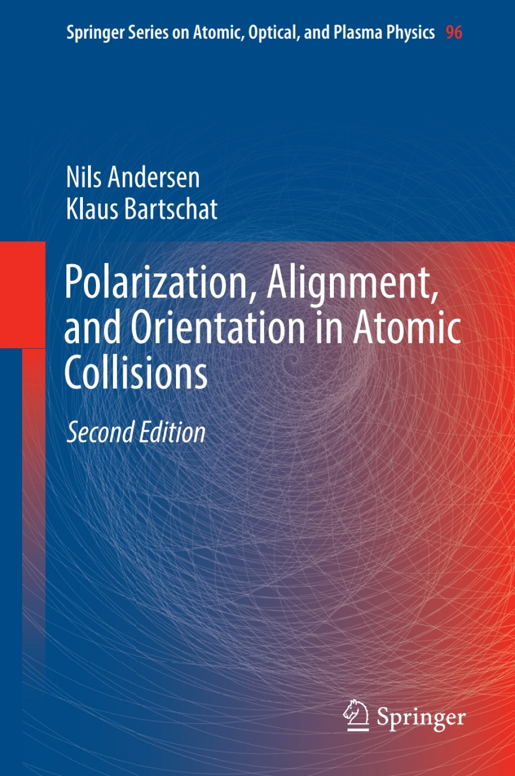 Polarization, Alignment, and Orientation in Atomic Collisions 2nd Edition â€“ PDF/EPUB Version Downloadable