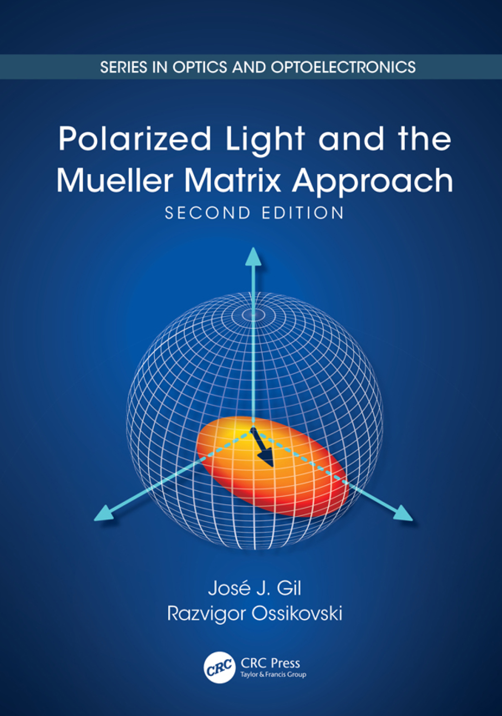 Polarized Light and the Mueller Matrix Approach 2nd Edition â€“ PDF/EPUB Version Downloadable