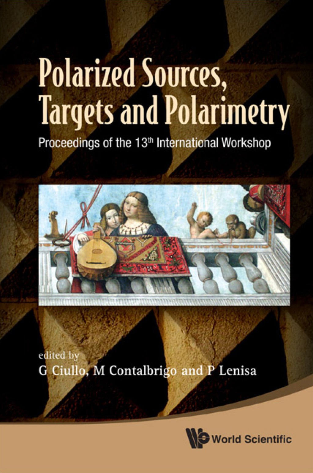Polarized Sources, Targets And Polarimetry - Proceedings Of The 13th International Workshop  â€“ PDF/EPUB Version Downloadable