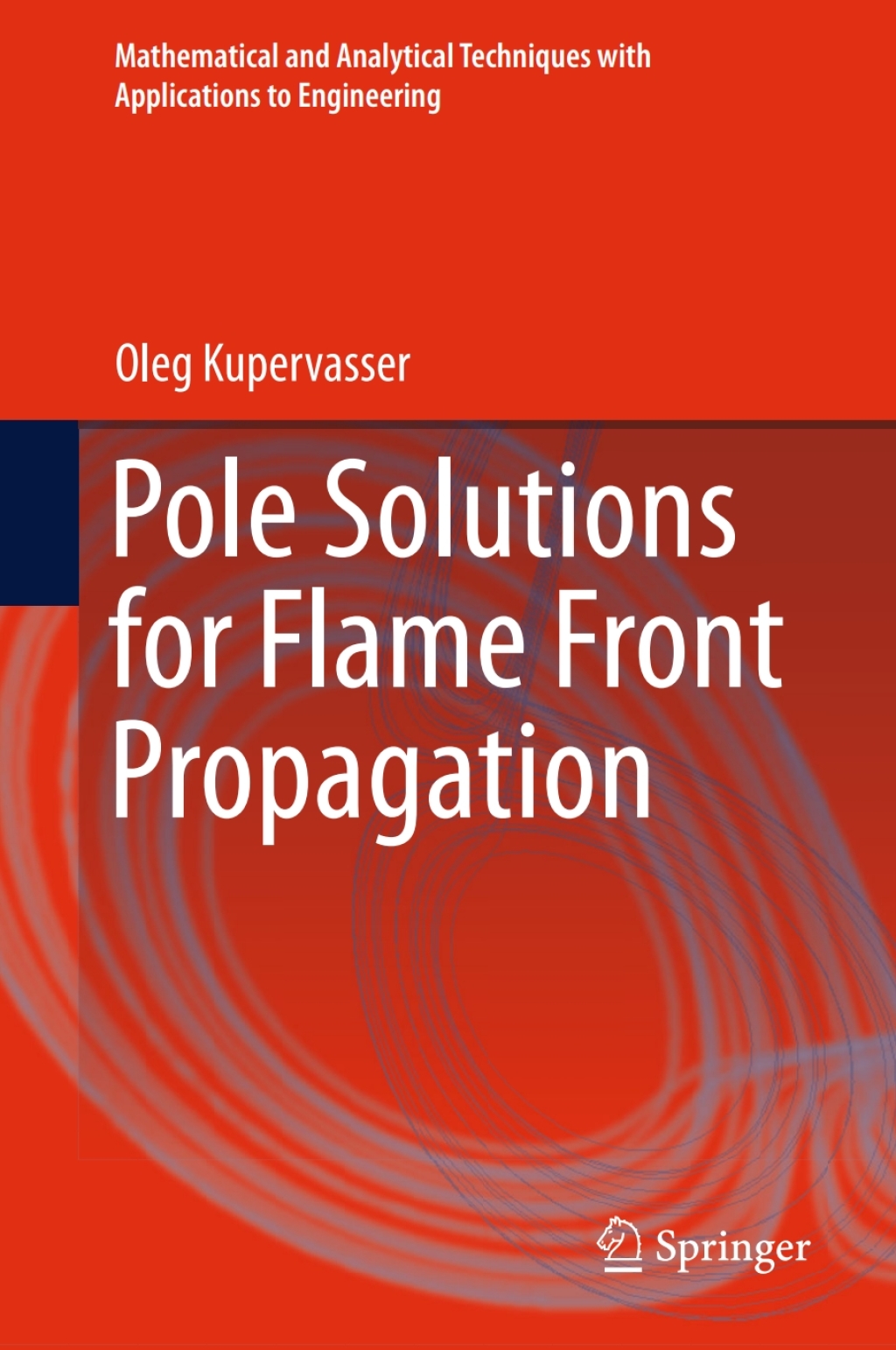 Pole Solutions for Flame Front Propagation  â€“ PDF/EPUB Version Downloadable