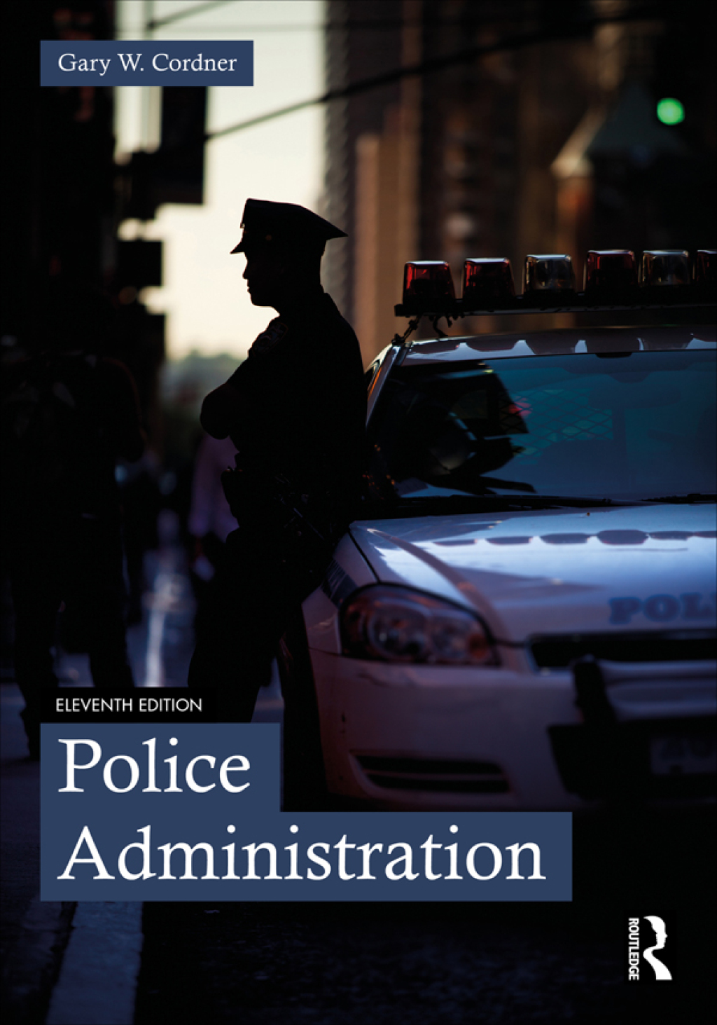 Police Administration 11th Edition â€“ PDF/EPUB Version Downloadable