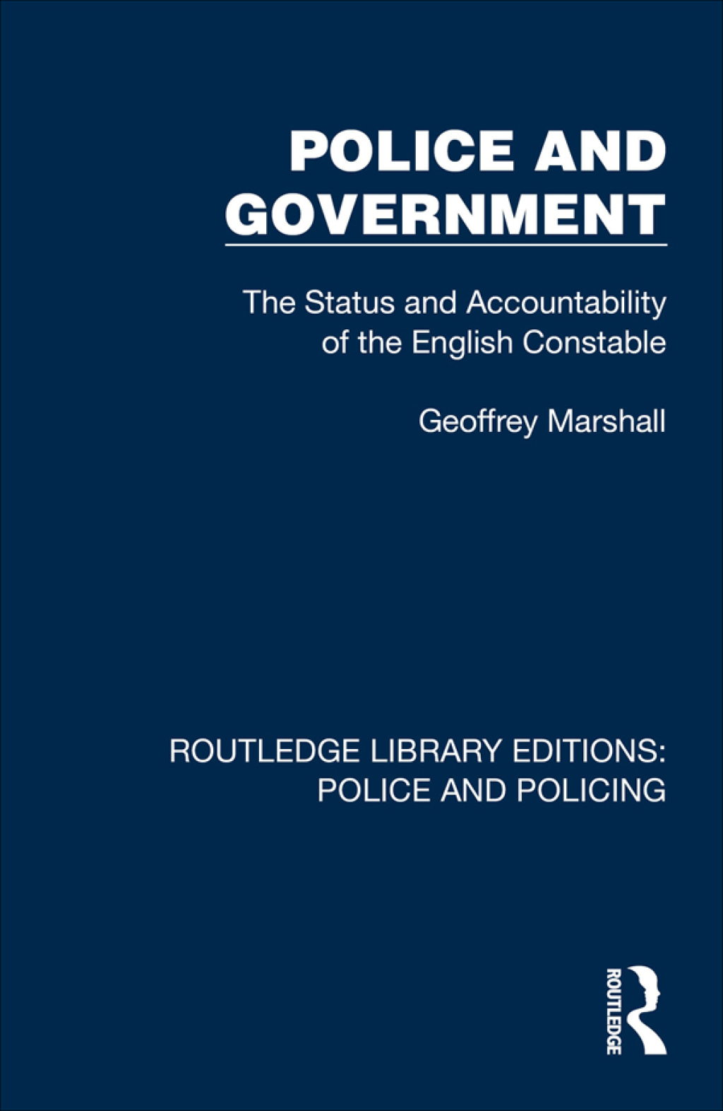 Police and Government The Status and Accountability of the English Constable 1st Edition â€“ PDF/EPUB Version Downloadable