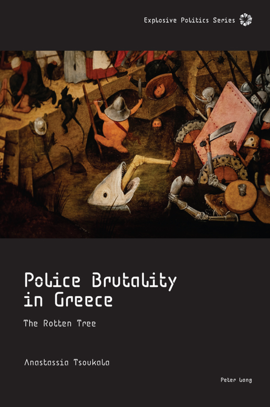 Police Brutality in Greece The Rotten Tree 1st Edition â€“ PDF/EPUB Version Downloadable