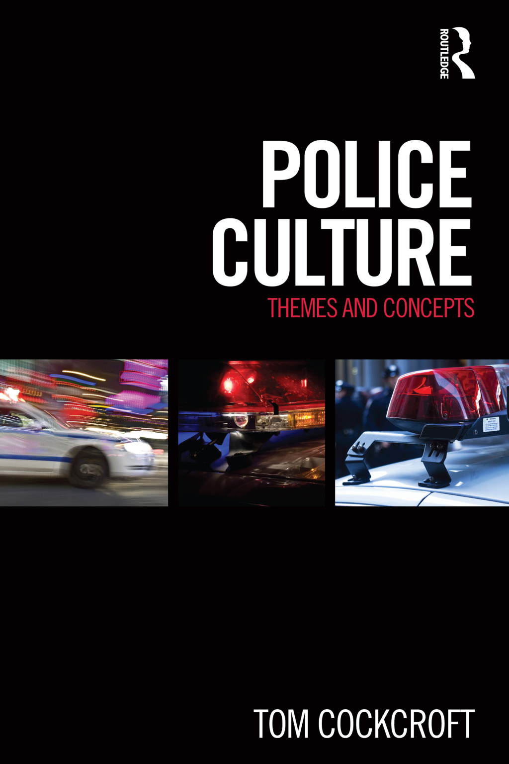 Police Culture Themes and Concepts 1st Edition â€“ PDF/EPUB Version Downloadable