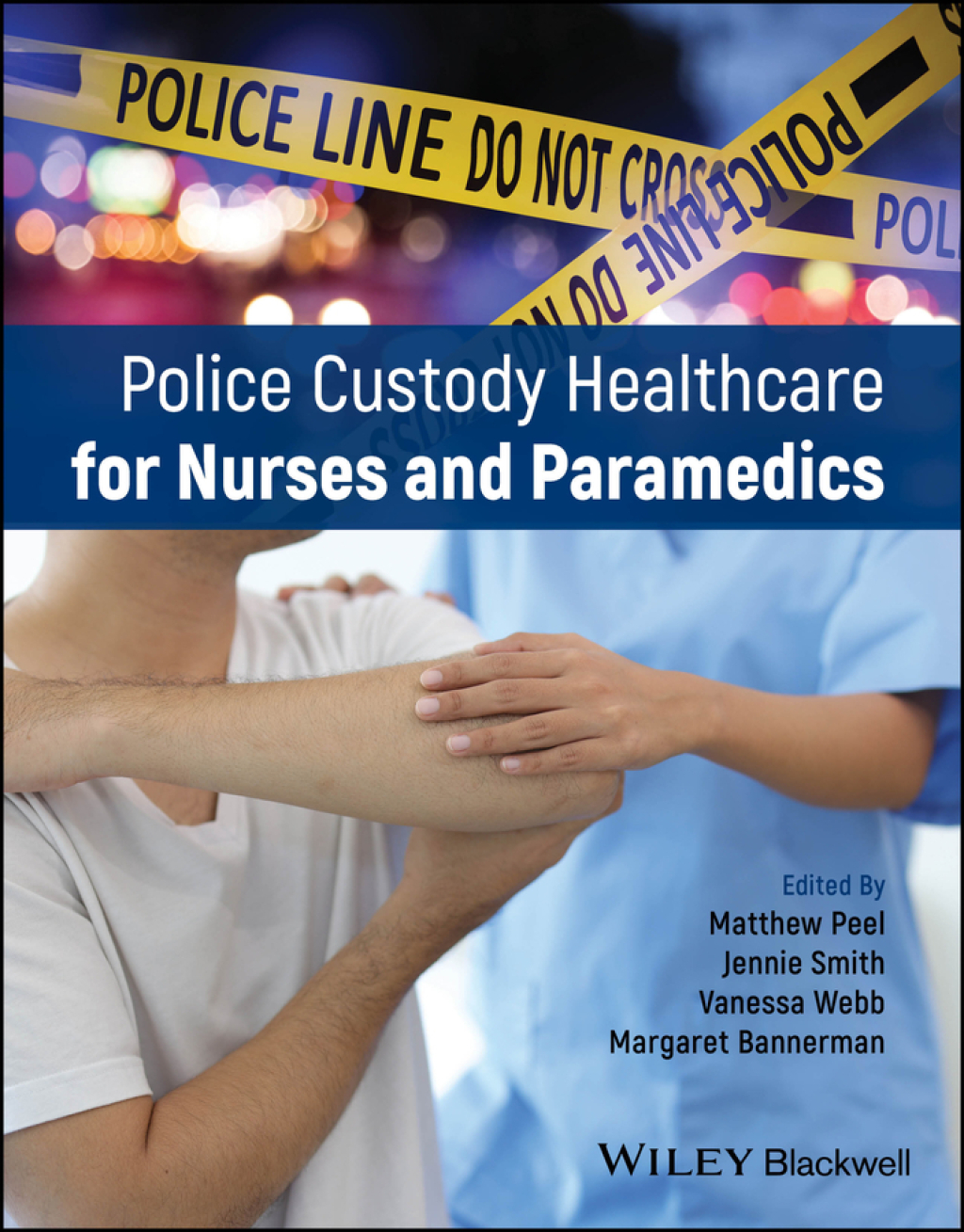 Police Custody Healthcare for Nurses and Paramedics 1st Edition â€“ PDF/EPUB Version Downloadable