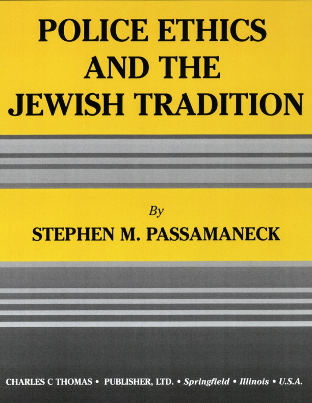Police Ethics and the Jewish Tradition 1st Edition â€“ PDF/EPUB Version Downloadable