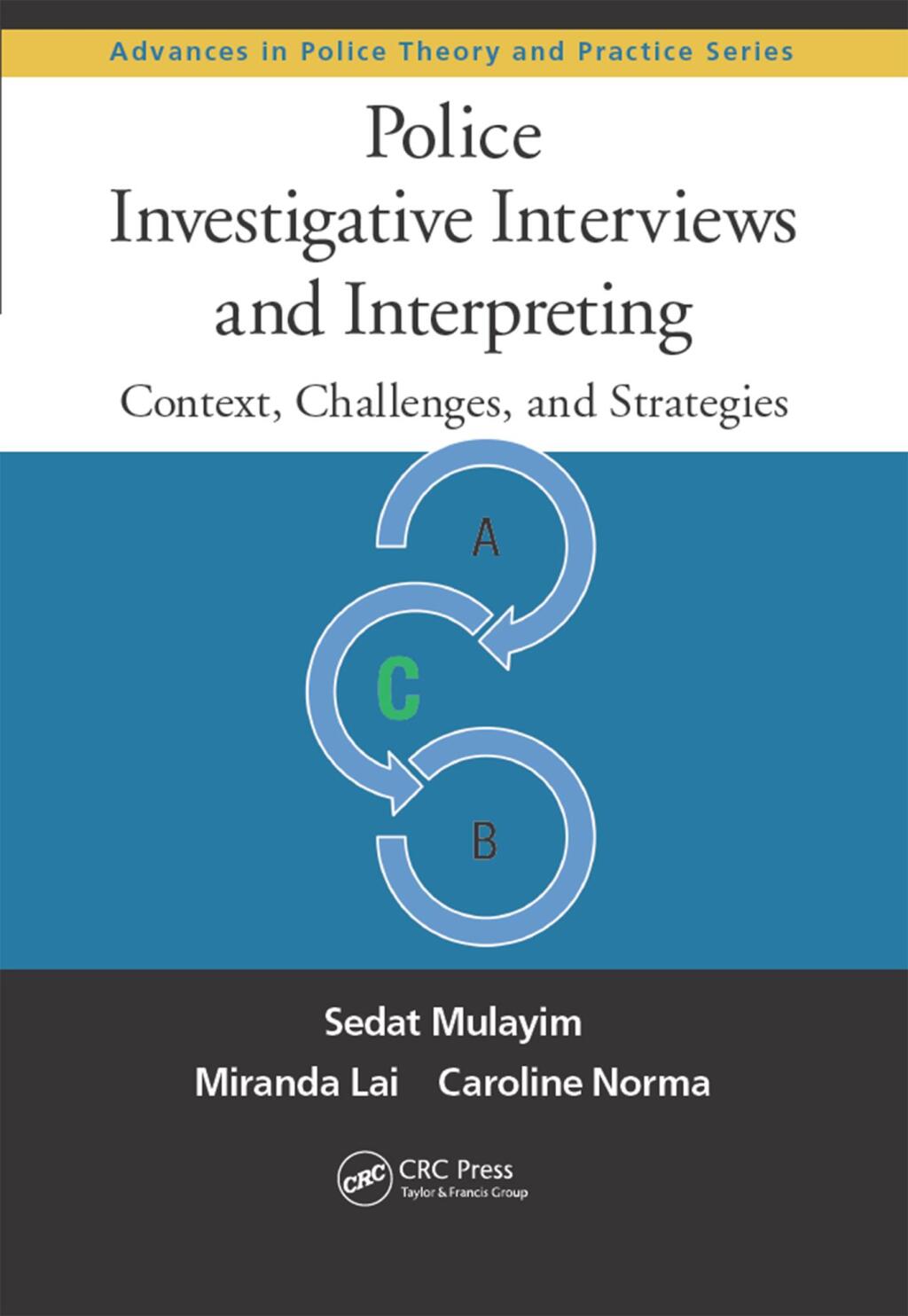 Police Investigative Interviews and Interpreting Context, Challenges, and Strategies 1st Edition â€“ PDF/EPUB Version Downloadable