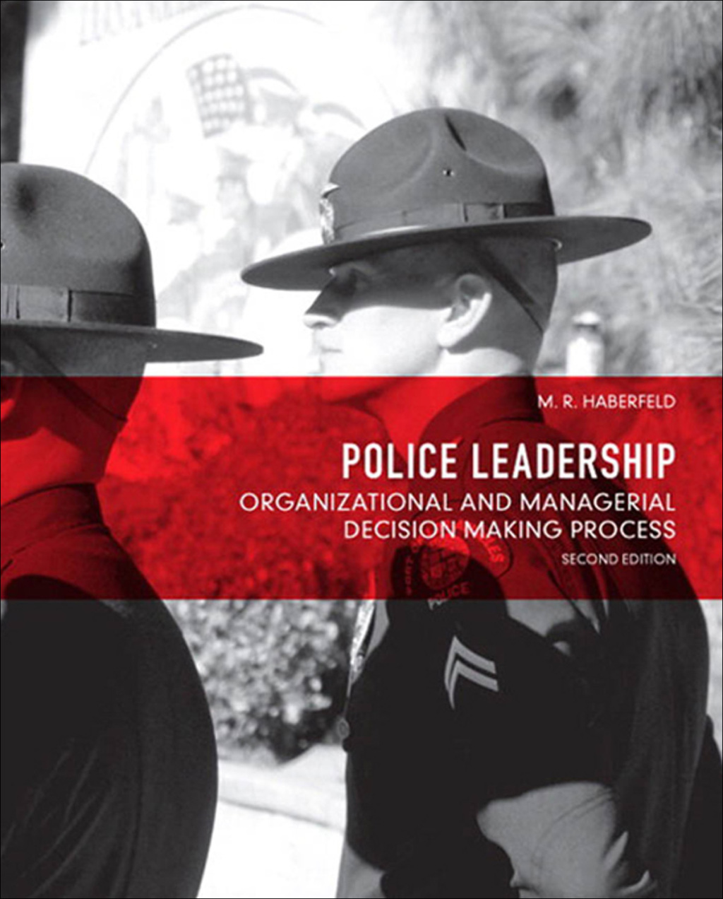 Police Leadership Organizational and Managerial Decision Making Process 2nd Edition â€“ PDF/EPUB Version Downloadable