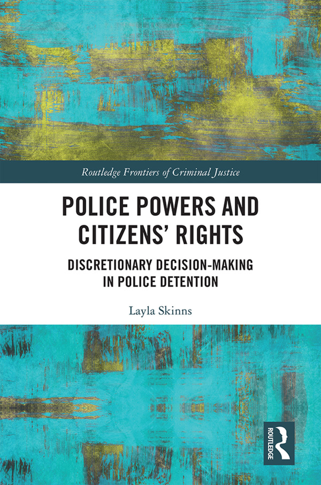 Police Powers and Citizensâ€™ Rights Discretionary Decision-Making in Police Detention 1st Edition â€“ PDF/EPUB Version Downloadable