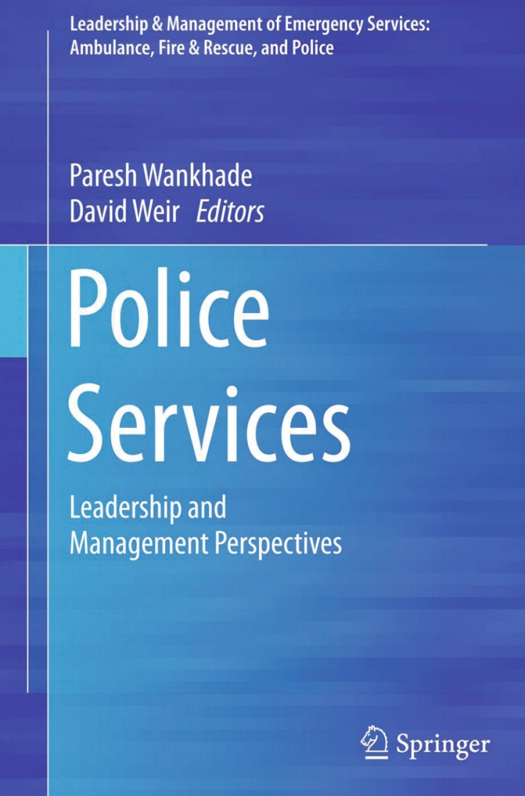 Police Services Leadership and Management Perspectives  â€“ PDF/EPUB Version Downloadable