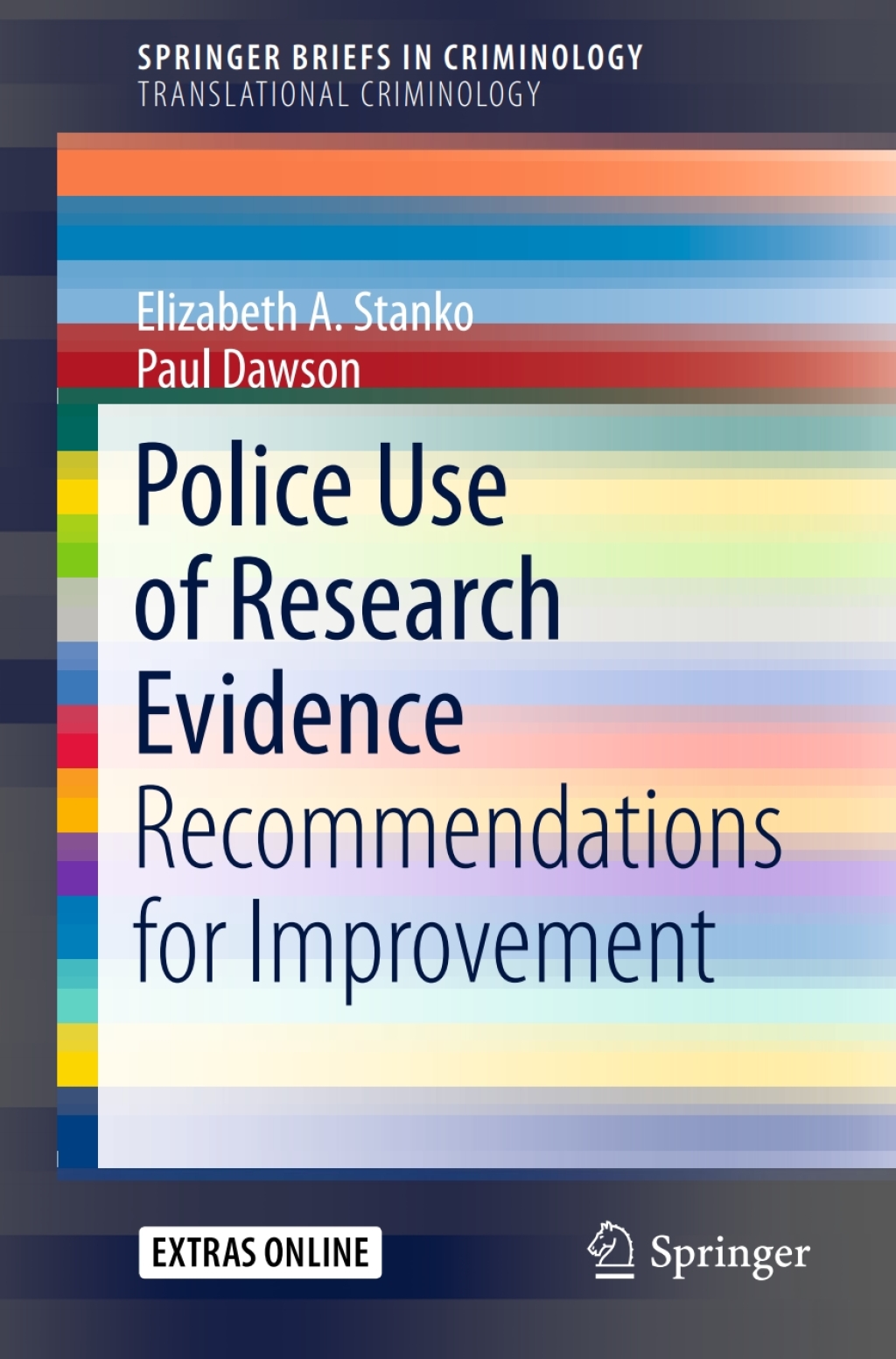 Police Use of Research Evidence Recommendations for Improvement  â€“ PDF/EPUB Version Downloadable