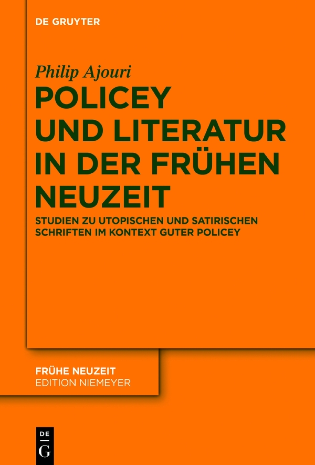 Policey und Literatur in der FrÃ¼hen Neuzeit Studien zu utopischen und satirischen Schriften im Kontext Guter Policey 1st Edition â€“ PDF/EPUB Version Downloadable