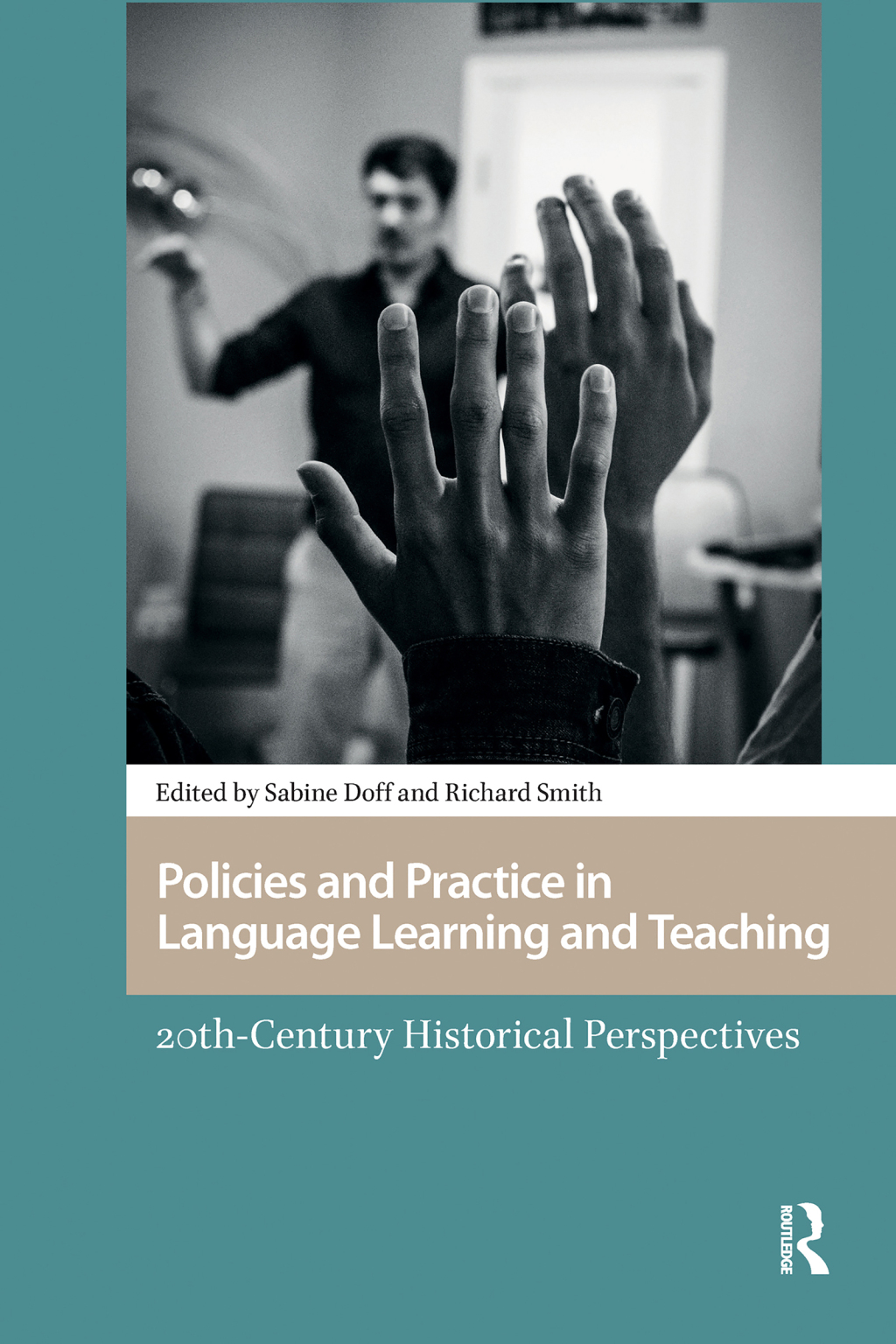 Policies and Practice in Language Learning and Teaching 20th-century Historical Perspectives 1st Edition â€“ PDF/EPUB Version Downloadable