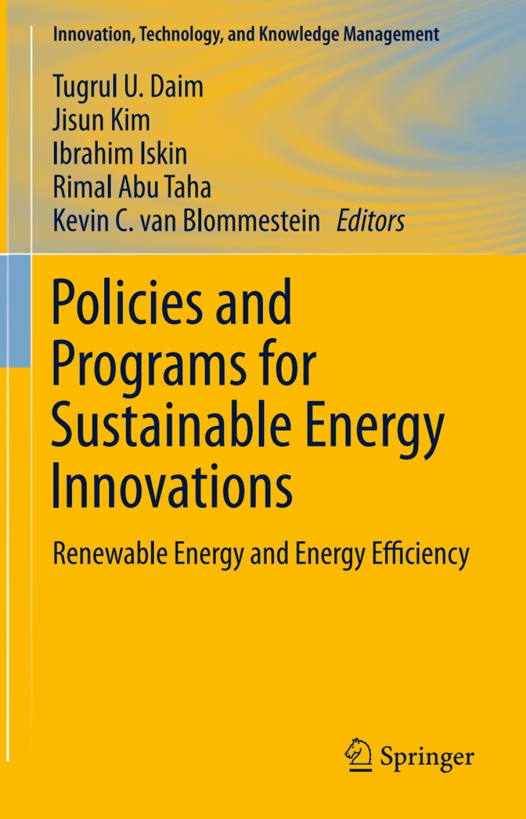 Policies and Programs for Sustainable Energy Innovations Renewable Energy and Energy Efficiency  â€“ PDF/EPUB Version Downloadable
