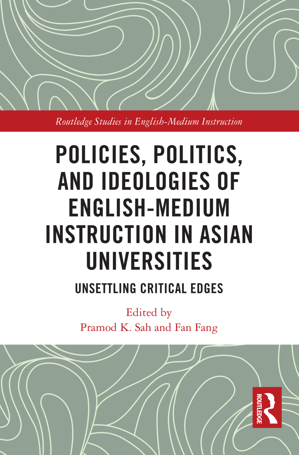 Policies, Politics, and Ideologies of English-Medium Instruction in Asian Universities Unsettling Critical Edges 1st Edition â€“ PDF/EPUB Version Downloadable