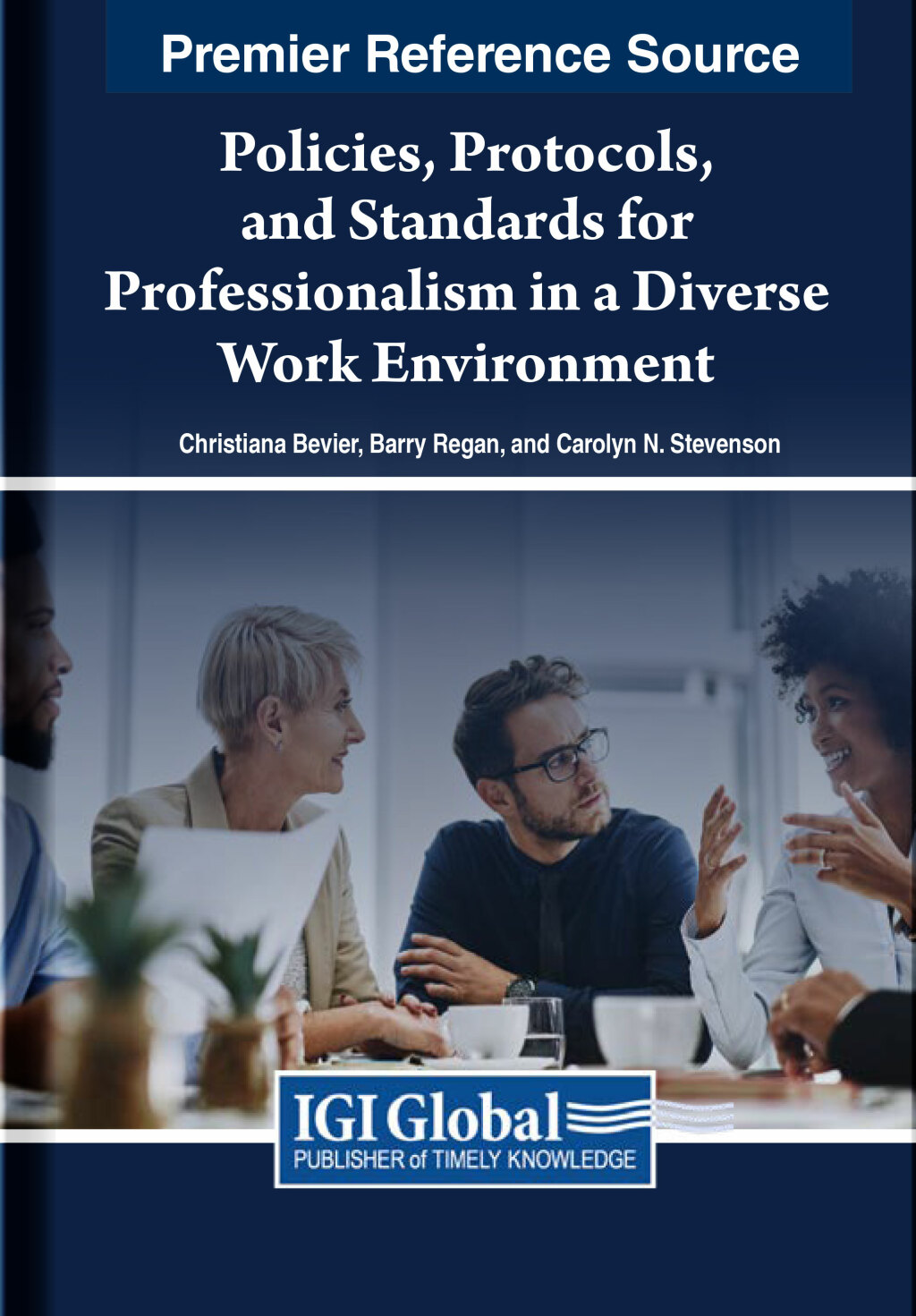 Policies, Protocols, and Standards for Professionalism in a Diverse Work Environment  â€“ PDF/EPUB Version Downloadable