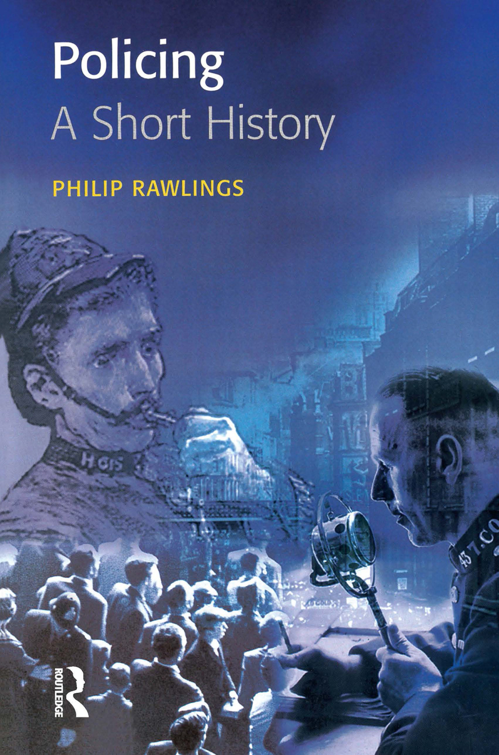 Policing: A short history 1st Edition â€“ PDF/EPUB Version Downloadable