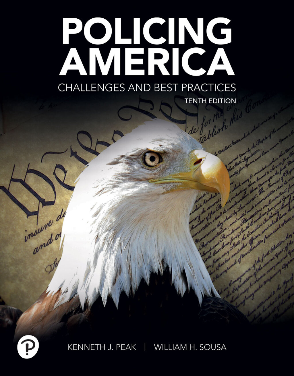 Policing America: Challenges and Best Practices 10th Edition â€“ PDF/EPUB Version Downloadable