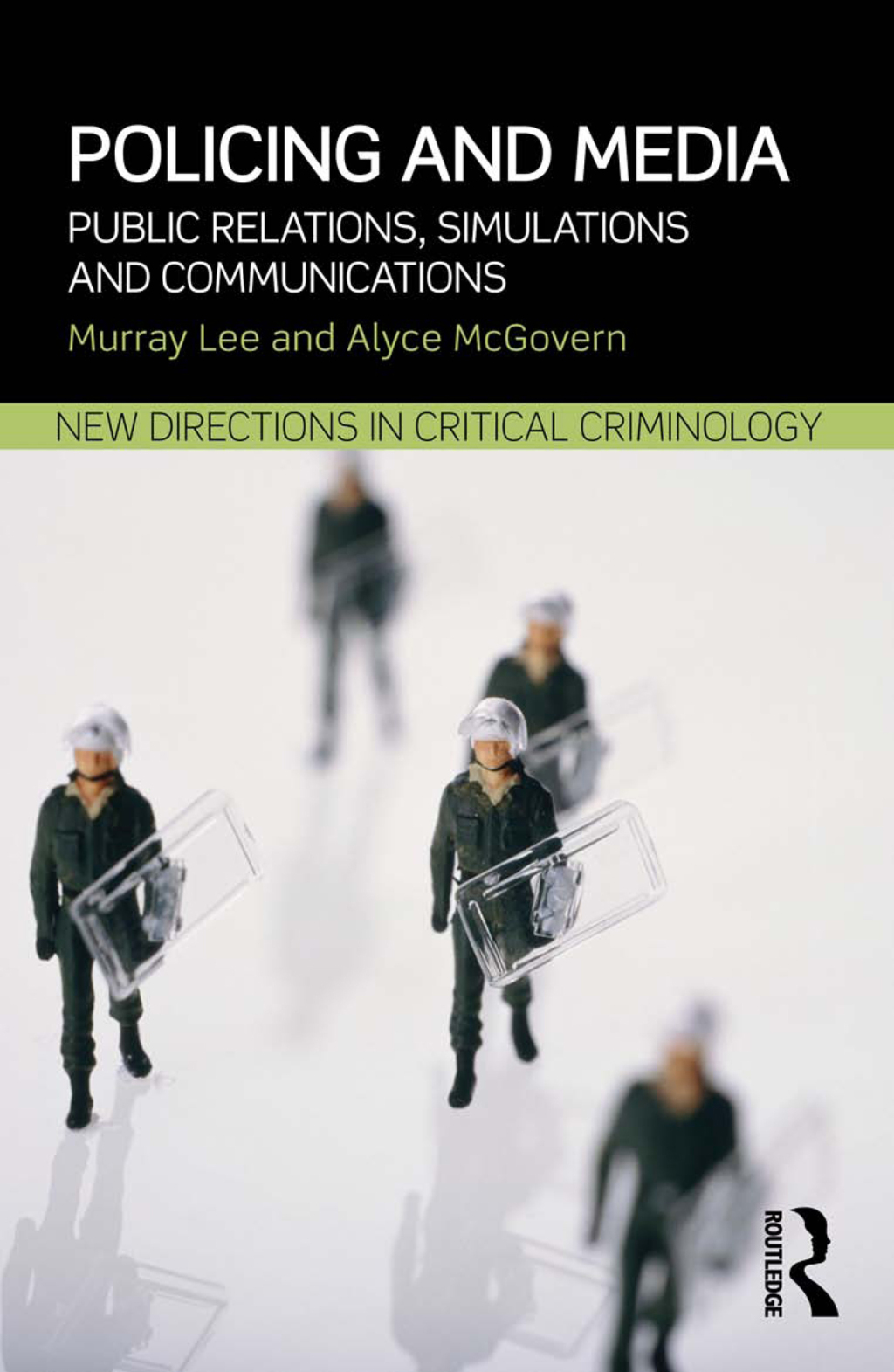 Policing and Media Public Relations, Simulations and Communications 1st Edition â€“ PDF/EPUB Version Downloadable