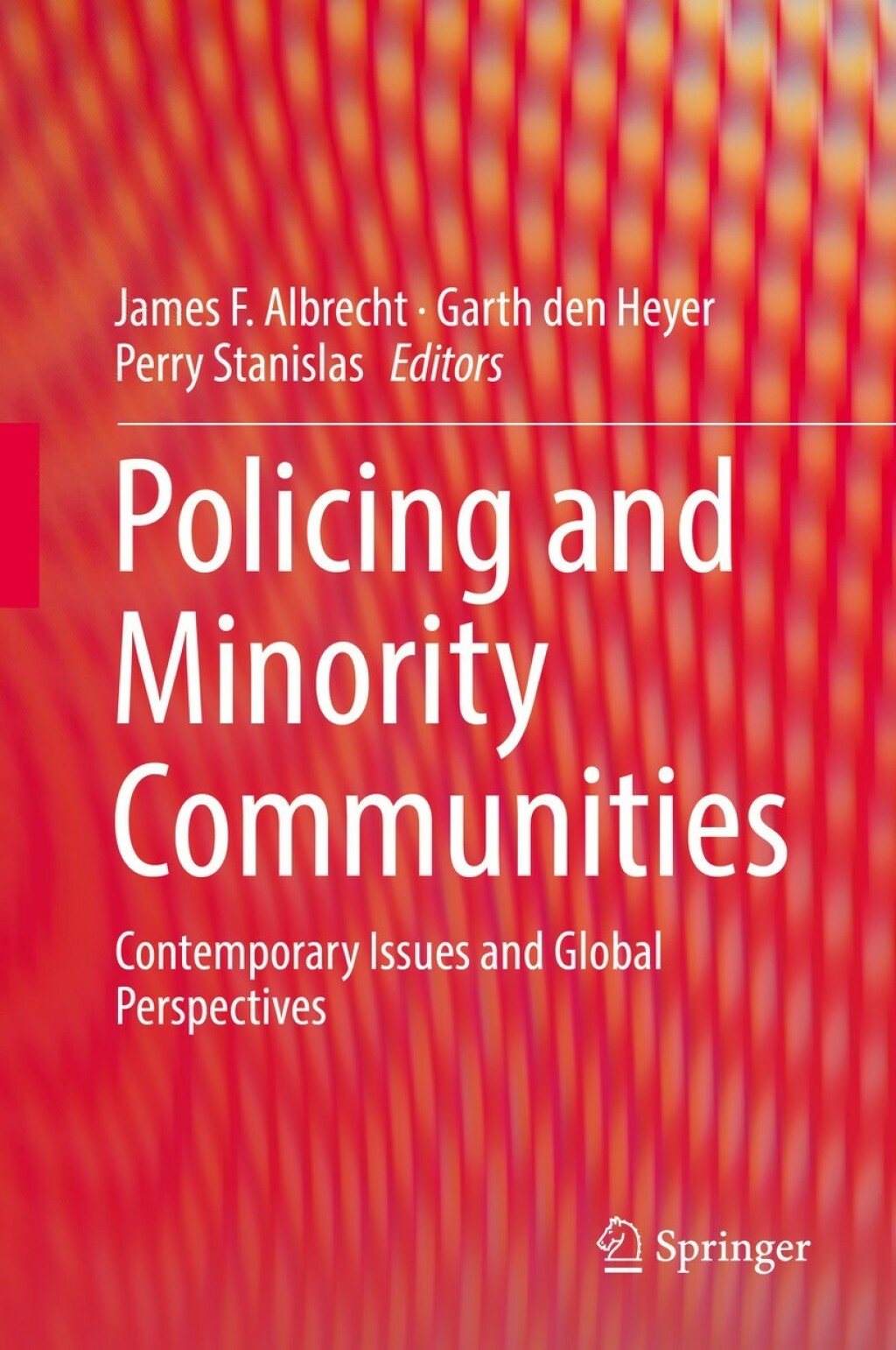 Policing and Minority Communities Contemporary Issues and Global Perspectives  â€“ PDF/EPUB Version Downloadable