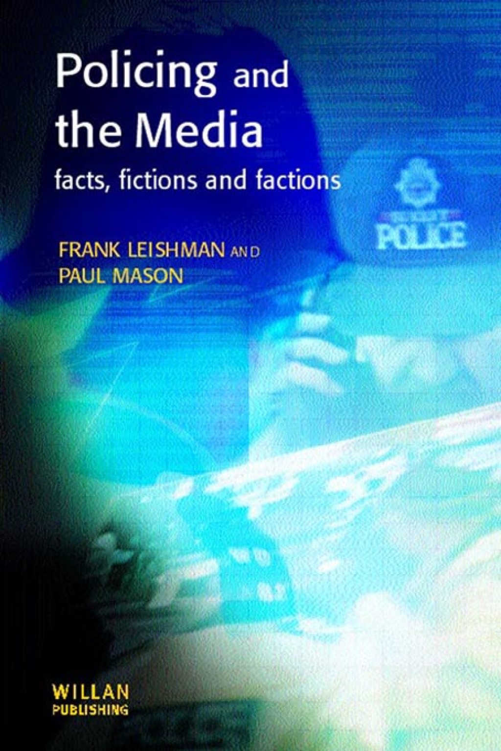 Policing and the Media 1st Edition â€“ PDF/EPUB Version Downloadable