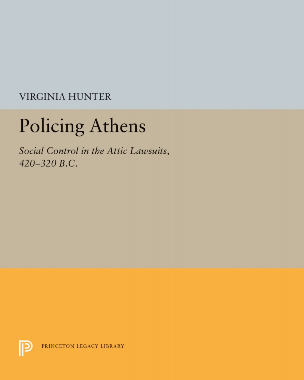 Policing Athens Social Control in the Attic Lawsuits, 420-320 B.C.  â€“ PDF/EPUB Version Downloadable