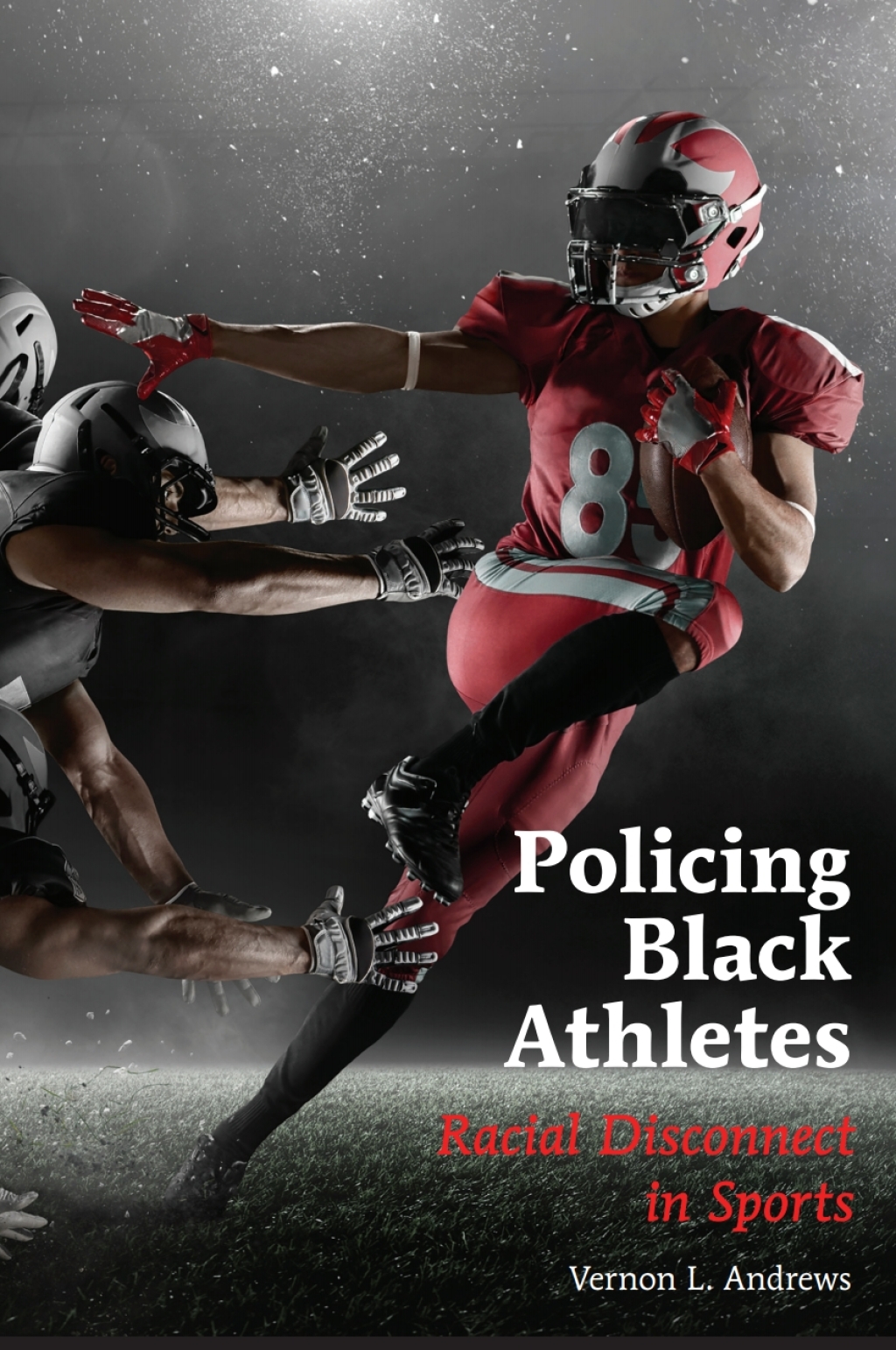 Policing Black Athletes Racial Disconnect in Sports 1st Edition â€“ PDF/EPUB Version Downloadable