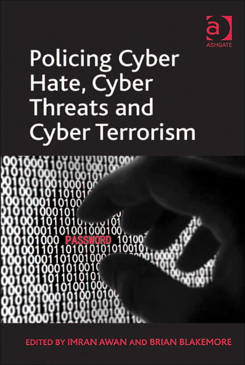 Policing Cyber Hate, Cyber Threats and Cyber Terrorism  â€“ PDF/EPUB Version Downloadable