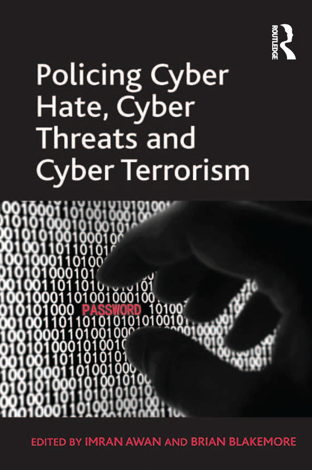 Policing Cyber Hate, Cyber Threats and Cyber Terrorism 1st Edition â€“ PDF/EPUB Version Downloadable