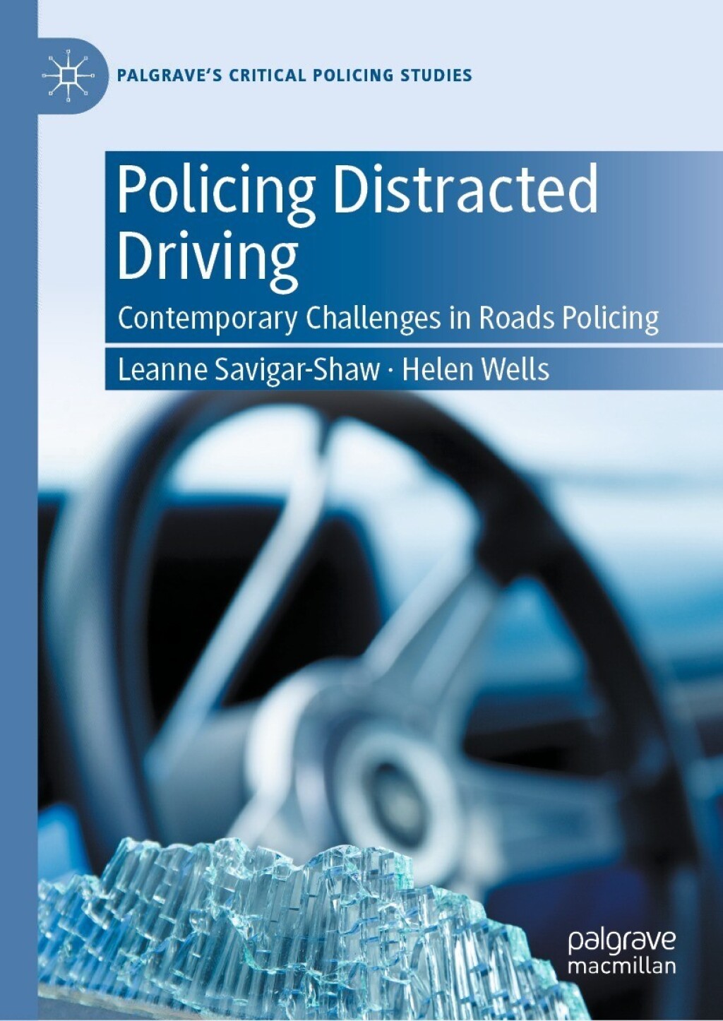 Policing Distracted Driving Contemporary Challenges in Roads Policing  â€“ PDF/EPUB Version Downloadable