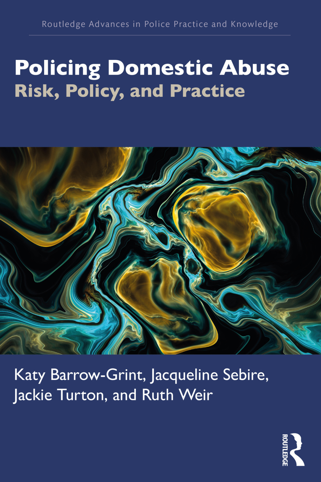 Policing Domestic Abuse Risk, Policy, and Practice 1st Edition â€“ PDF/EPUB Version Downloadable