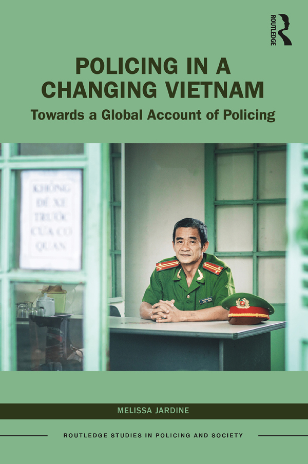 Policing in a Changing Vietnam Towards a Global Account of Policing 1st Edition â€“ PDF/EPUB Version Downloadable