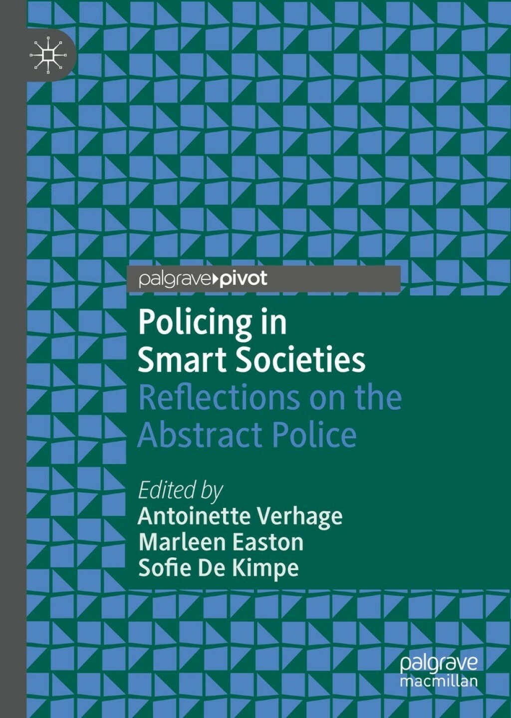 Policing in Smart Societies Reflections on the Abstract Police  â€“ PDF/EPUB Version Downloadable