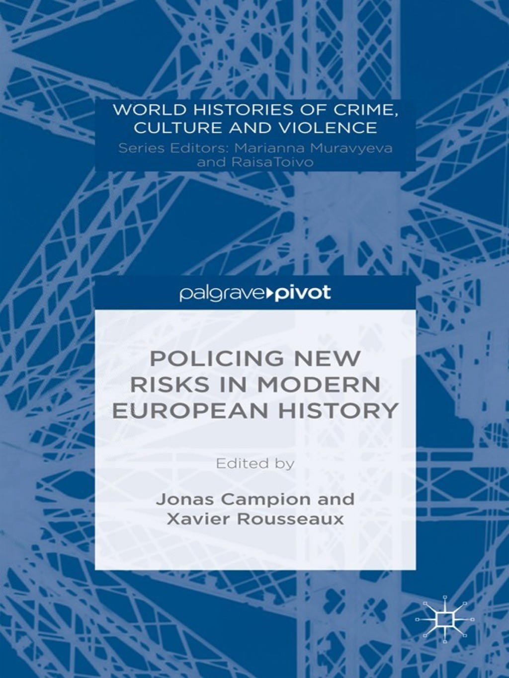 Policing New Risks in Modern European History  â€“ PDF/EPUB Version Downloadable