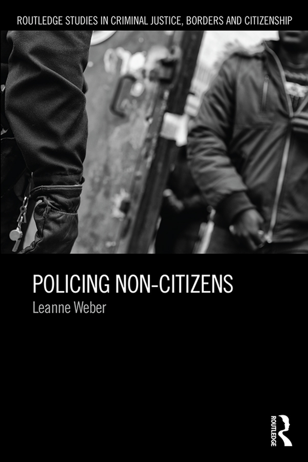 Policing Non-Citizens 1st Edition â€“ PDF/EPUB Version Downloadable