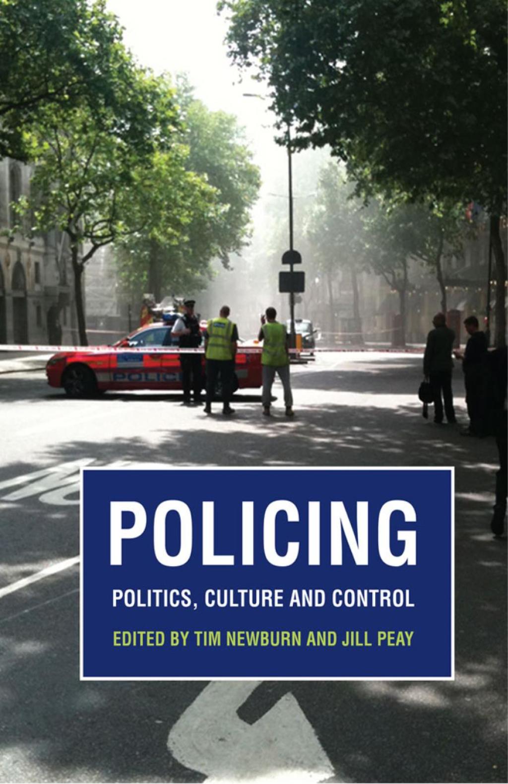 Policing Politics, Culture and Control 1st Edition â€“ PDF/EPUB Version Downloadable