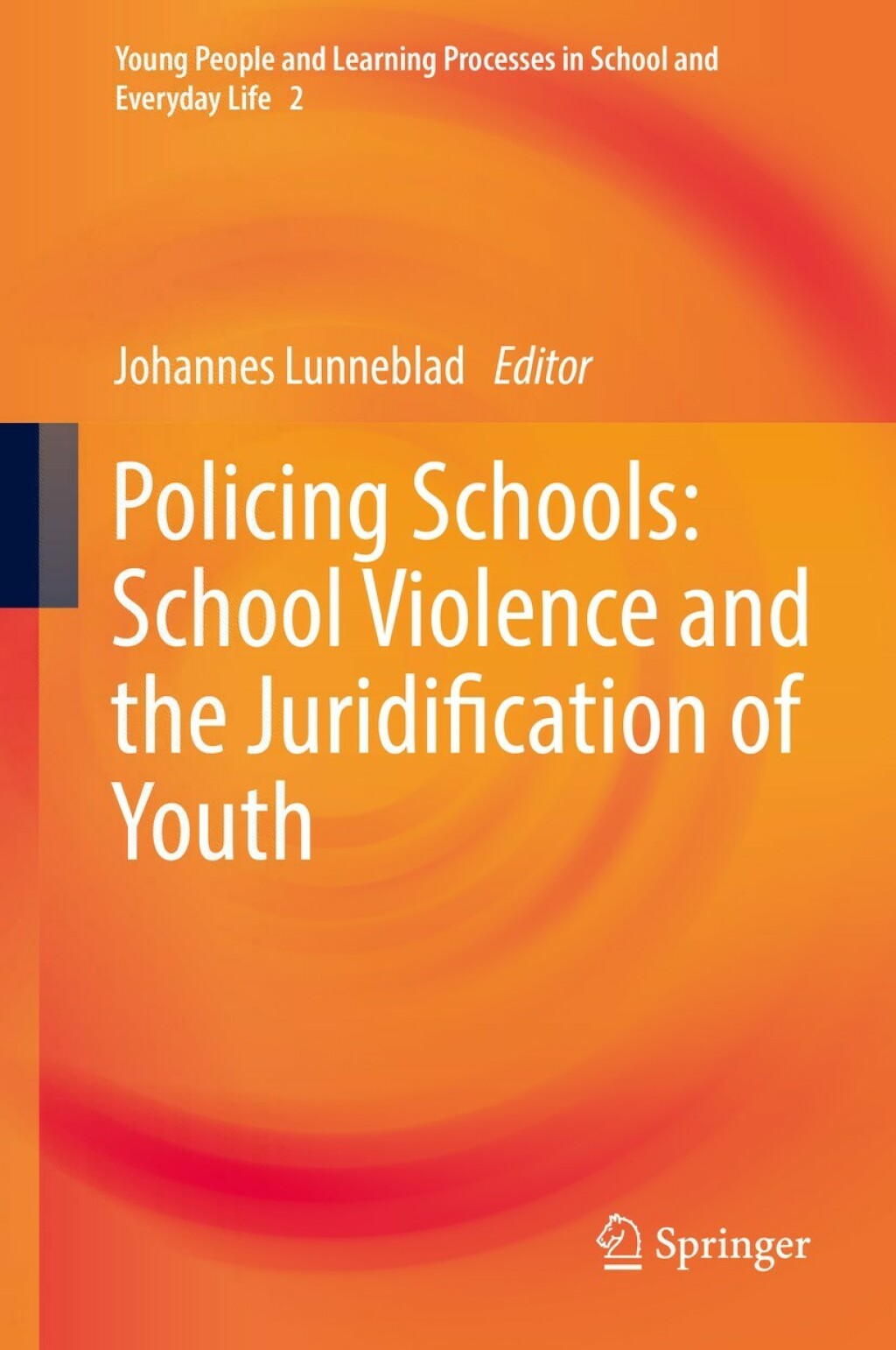 Policing Schools: School Violence and the Juridification of Youth  â€“ PDF/EPUB Version Downloadable