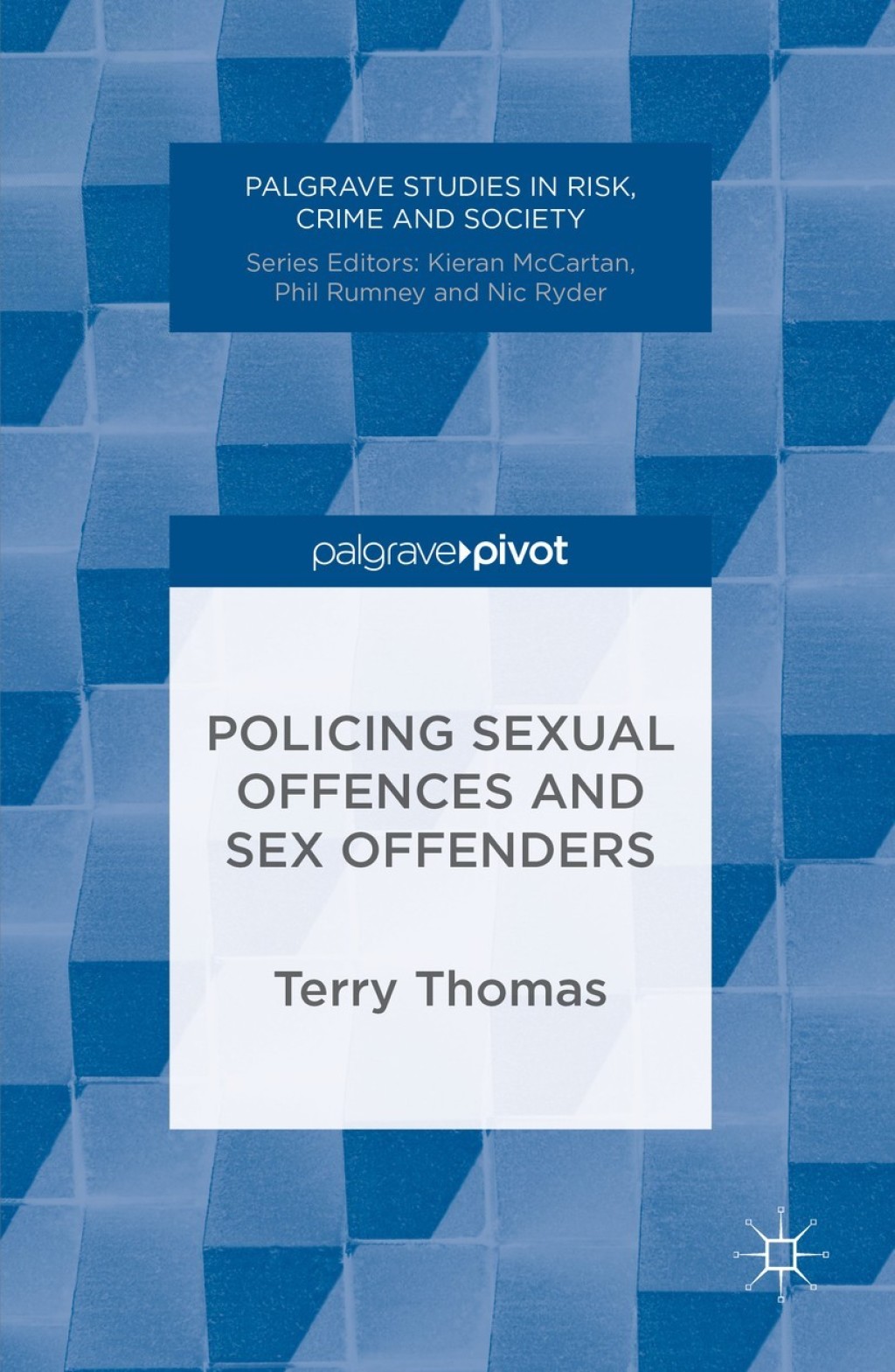 Policing Sexual Offences and Sex Offenders  â€“ PDF/EPUB Version Downloadable