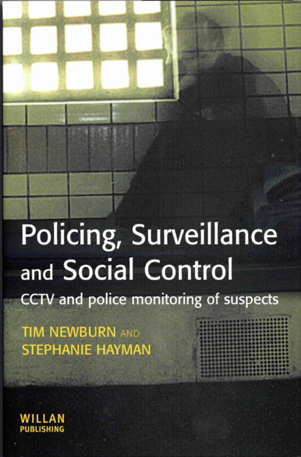 Policing, Surveillance and Social Control 1st Edition â€“ PDF/EPUB Version Downloadable