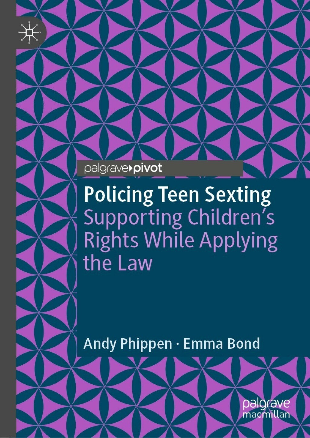 Policing Teen Sexting Supporting Childrenâ€™s Rights While Applying the Law  â€“ PDF/EPUB Version Downloadable